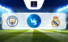 Trực tiếp bóng đá Manchester City vs Real Madrid, UEFA Champions League - Semi-finals, 02:00 18/05/2023