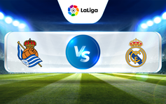 Trực tiếp bóng đá Real Sociedad vs Real Madrid, La Liga, 03:00 03/05/2023