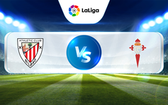Trực tiếp bóng đá Ath Bilbao vs Celta Vigo, La Liga, 21:15 20/05/2023