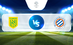 Trực tiếp bóng đá Nantes vs Montpellier, Ligue 1, 22:00 20/05/2023