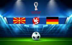 Trực tiếp bóng đá Bắc Macedonia vs Đức, WC Europe, 01:45 12/10/2021