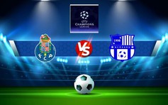 Trực tiếp bóng đá FC Porto vs Club Brugge KV, Champions League, 02:00 14/09/2022