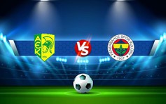 Trực tiếp bóng đá AEK Larnaca vs Fenerbahce, Europa League, 23:45 13/10/2022