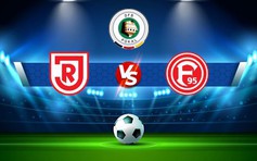 Trực tiếp bóng đá Regensburg vs Dusseldorf, DFB Pokal, 01:45 20/10/2022