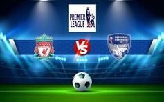 Trực tiếp bóng đá Liverpool vs West Ham, Premier League, 01:30 20/10/2022