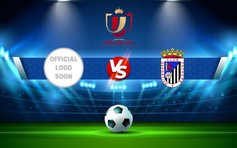 Trực tiếp bóng đá Utebo FC vs Merida AD, Copa del Rey, 00:00 14/11/2022