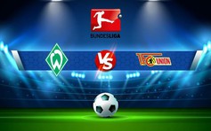 Trực tiếp bóng đá Werder Bremen vs Union Berlin, Bundesliga, 02:30 26/01/2023