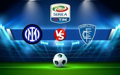 Trực tiếp bóng đá Inter vs Empoli, Serie A, 02:45 24/01/2023