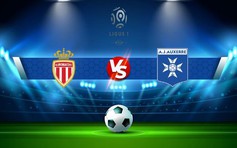 Trực tiếp bóng đá Monaco vs Auxerre, Ligue 1, 03:00 02/02/2023