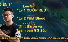 Video LMHT: Lại hơn 1 Triệu người theo dõi SofM stream Lee sin KDA 10/3/10