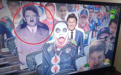 Kênh FOX Sports phải xin lỗi vì đưa fan ảo “Hitler xem bóng bầu dục”
