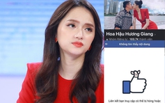 Group fan gần 170 ngàn thành viên của Hoa hậu Hương Giang đột nhiên 'bay màu'