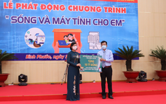 Bình Phước: Vận động được 25,6 tỉ đồng cho chương trình 'sóng và máy tính cho em'