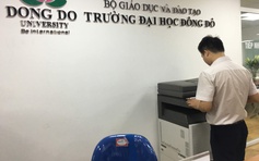 Vụ Trường ĐH Đông Đô sai đến đâu xử lý đến đấy