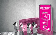 Sẵn sàng cho tiền di động Mobile Money