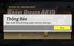 Game thủ Rules Of Survival dở khóc dở cười vì 'em chưa 18'