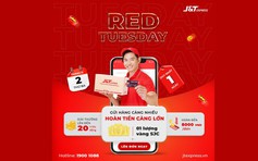 Hậu giãn cách, J&T Express tung chương trình Red Tuesday - ngập tràn ưu đãi