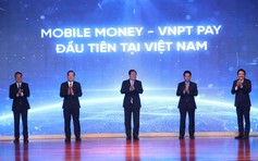 VNPT chính thức thí điểm dịch vụ Mobile Money