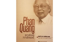 Ra mắt cuốn sách 'Phan Quang - 90 tuổi đời, 70 tuổi nghề'