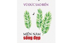 Vẻ đẹp miền Nam qua góc nhìn nhạc sĩ Vũ Đức Sao Biển