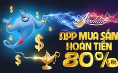 Cảnh giác mua sắm hoàn tiền 80% bằng ứng dụng MyAladdinz trên smartphone