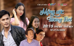 Sitcom 'Mộng ước tương lai' lên sóng