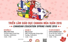 Triển lãm giáo dục Canada mùa Xuân 2016 tại Việt Nam