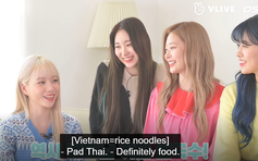 Nhóm nhạc nữ Hàn Quốc gây tranh cãi vì nhầm pad Thai là món ăn Việt Nam