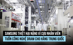 Samsung thiệt hại nặng vì cựu nhân viên tuồn công nghệ chip cho hãng Trung Quốc