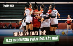 U.21 Việt Nam bị xử thua, FIVB cho nhận vé thay thế: Chủ nhà Indonesia phản ứng bất ngờ