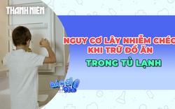 Cảnh báo nguy cơ lây nhiễm chéo khi trữ đồ ăn trong tủ lạnh