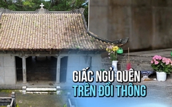 Bên trong lăng mộ phụ thân Nam Phương Hoàng hậu