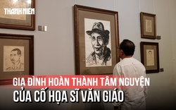Gia đình hoàn thành tâm nguyện của cố họa sĩ Văn Giáo