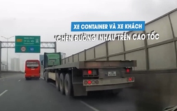 Xe container và xe khách lạng lách chèn đường, 'trả đũa' nhau trên cao tốc