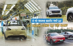 Làn sóng ô tô Trung Quốc mới liệu có 'làm nên chuyện' tại Việt Nam?