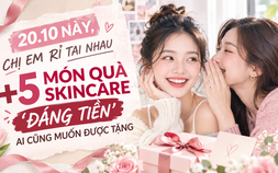 20.10 này, chị em truyền nhau +5 món quà skincare ‘đáng tiền’ ai cũng muốn được tặng