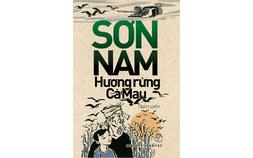 Lai rai kể chuyện ‘ông già đi bộ’ Sơn Nam: Ẩn ý của 'Hương rừng Cà Mau'