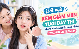 Bất ngờ kem giảm mụn tuổi dậy thì được phụ huynh tìm mua nhiều ‘made in VietNam’