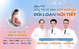 Rối loạn nội tiết – ‘thủ phạm’ gây vô sinh ở cả nam và nữ