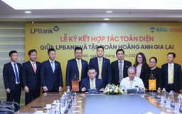 LPBank ký hợp tác toàn diện với Tập đoàn Hoàng Anh Gia Lai của bầu Đức