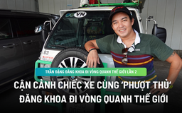 Cận cảnh chiếc xe cùng Trần Đặng Đăng Khoa lên đường vòng quanh thế giới