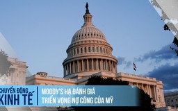 Moody's hạ đánh giá triển vọng nợ công của Mỹ xuống mức tiêu cực