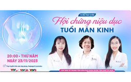 Tư vấn sức khỏe: Chuyên gia tư vấn điều trị hội chứng niệu dục tuổi mãn kinh