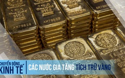 Các nước gia tăng tích trữ vàng