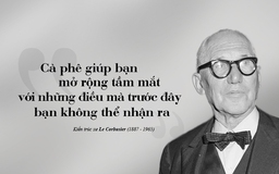Kỳ 93: Nghi thức cà phê trong hành trình kiến tạo tương lai