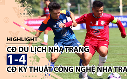 Highlight | CĐ Du lịch Nha Trang 1–4 CĐ KTCN Nha Trang | Giải bóng đá TNSVVN