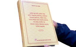 Cuốn sách của Tổng Bí thư là 'cẩm nang' phòng, chống tham nhũng