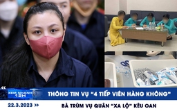 Xem nhanh 12h: Lập tổ chống buôn lậu đường hàng không | Bà trùm vụ Quân ‘xa lộ’ kêu oan