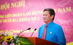 Ông Huỳnh Thanh Xuân được bầu làm Phó chủ tịch Tổng LĐLĐ Việt Nam