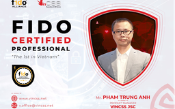 Người Việt đầu tiên được FIDO Alliance cấp chứng nhận chuyên gia xác thực mạnh